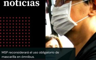 EL MSP EVALÚA EL REGRESO DEL TAPABOCAS OBLIGATORIO EN ÓMNIBUS